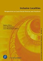 Inclusive Localities: Perspectives on Local Social Policies and Practices