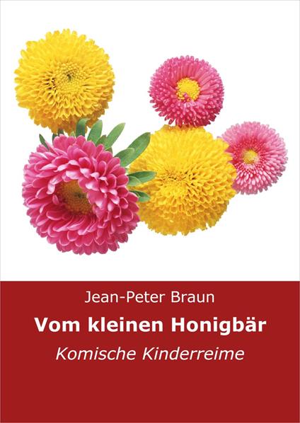 Vom kleinen Honigbär - Braun, Jean-peter - ebook