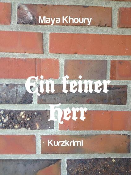Ein feiner Herr