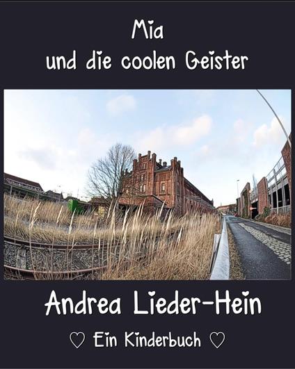 Mia und die coolen Geister - Andrea Lieder-Hein - ebook