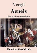 Aeneis (Großdruck): Erstes bis zwölftes Buch