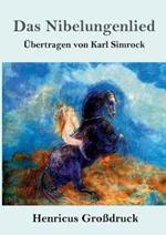 Das Nibelungenlied (Grossdruck)