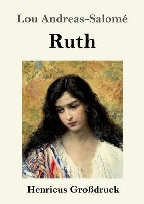 Ruth (Großdruck) - Lou Andreas-Salomé - cover