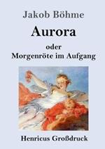Aurora oder Morgenröte im Aufgang (Großdruck)