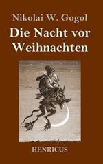 Die Nacht vor Weihnachten