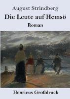 Die Leute auf Hemsö (Großdruck): Roman