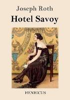 Hotel Savoy - Joseph Roth - cover