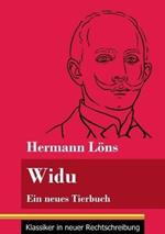 Widu: Ein neues Tierbuch (Band 131, Klassiker in neuer Rechtschreibung)