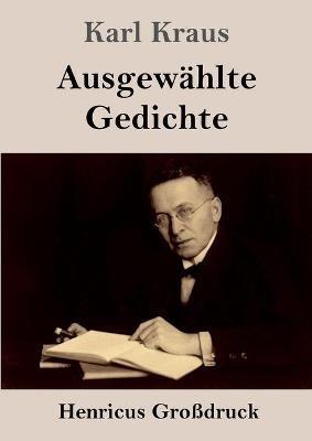 Ausgewählte Gedichte (Großdruck) - Karl Kraus - cover