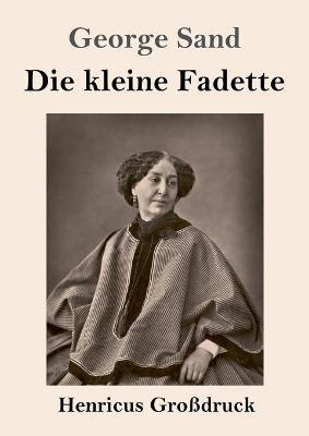 Die kleine Fadette (Großdruck) - George Sand - cover