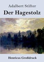 Der Hagestolz (Grossdruck)