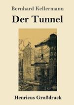 Der Tunnel (Großdruck)