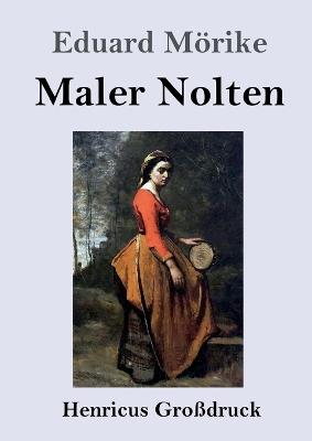 Maler Nolten (Großdruck) - Eduard Mörike - cover