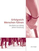 Erfolgreich Menschen fuhren: Das Beste aus siebzig Jahren Forschung