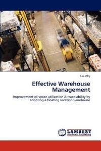 Effective Warehouse Management - S a Jiffry - cover