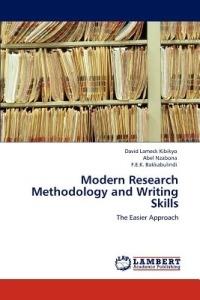 Modern Research Methodology and Writing Skills - David Lameck Kibikyo,Abel Nzabona,F E K Bakkabulindi - cover