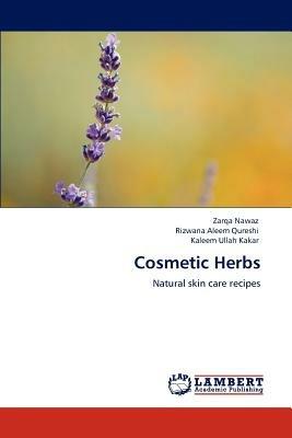 Cosmetic Herbs - Zarqa Nawaz,Rizwana Aleem Qureshi,Kaleem Ullah Kakar - cover