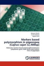 Markers Based Polymorphism in Pigeonpea [Cajnus Cajan (L).Millsp]