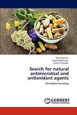 Search for Natural Antimicrobial and Antioxidant Agents