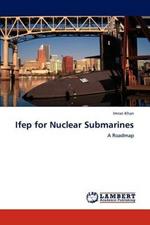 Ifep for Nuclear Submarines