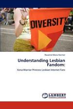 Understanding Lesbian Fandom