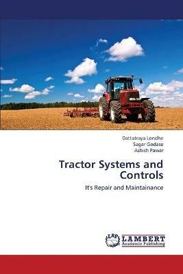 Tractor Systems and Controls - Londhe Dattatraya,Godase Sagar,Pawar Ashish - cover