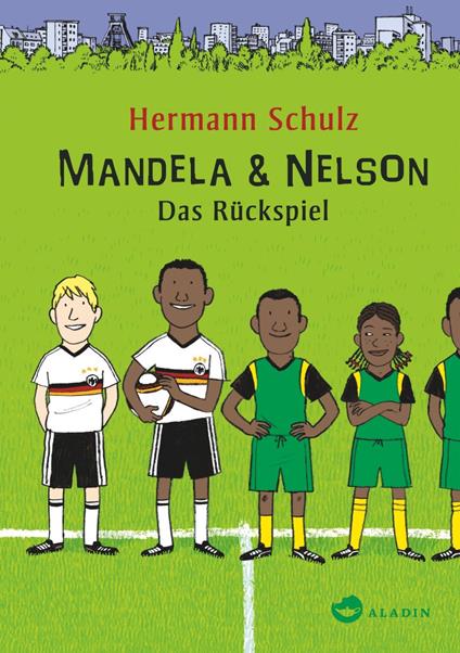 Mandela & Nelson. Das Rückspiel - Hermann Schulz - ebook