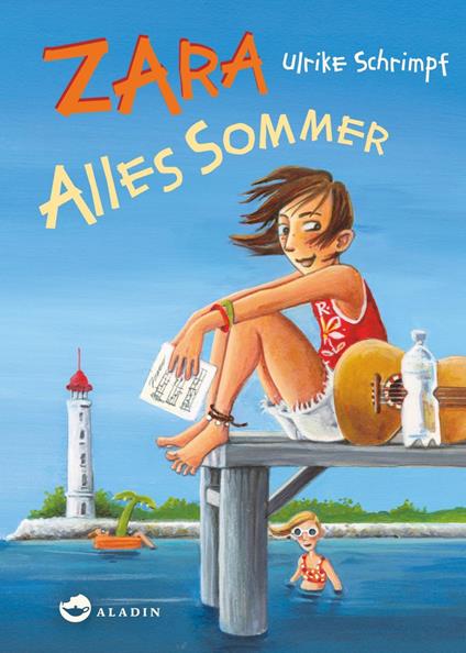 Zara - Alles Sommer - Ulrike Schrimpf - ebook