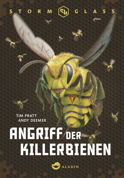 Stormglass. Angriff der Killerbienen - Andy Deemer,Tim Pratt,Ann Lecker - ebook