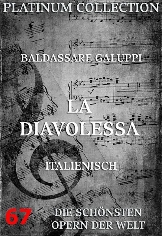 La Diavolessa - Baldassare Galuppi,Carlo Goldoni - ebook