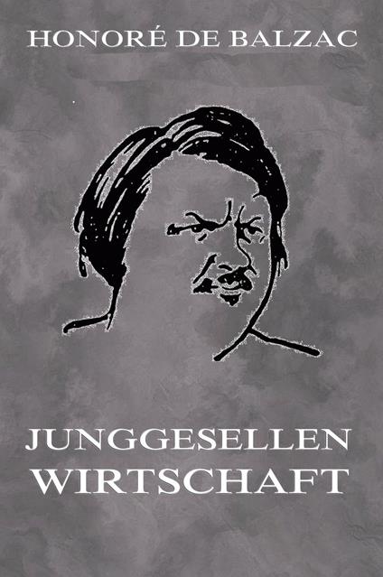 Junggesellenwirtschaft