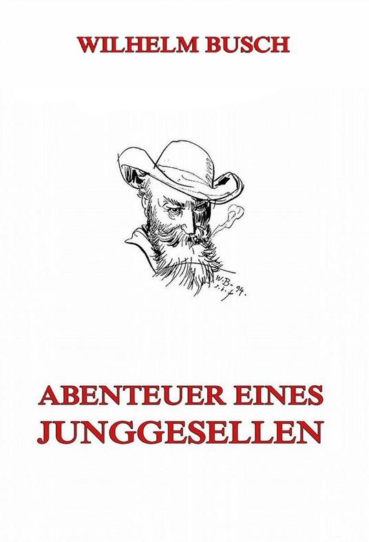 Abenteuer eines Junggesellen