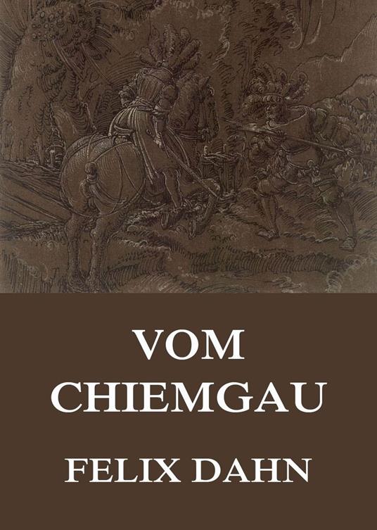 Vom Chiemgau