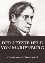 Der letzte Held von Marienburg