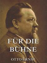 Für die Bühne