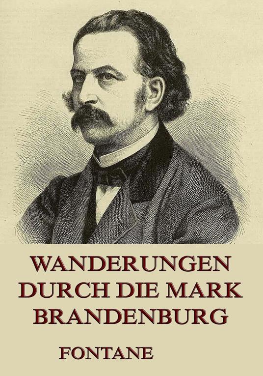 Wanderungen durch die Mark Brandenburg