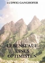 Lebenslauf eines Optimisten