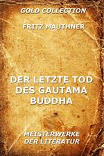 Der letzte Tod des Gautama Buddha