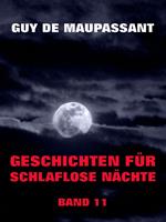 Geschichten für schlaflose Nächte, Band 11