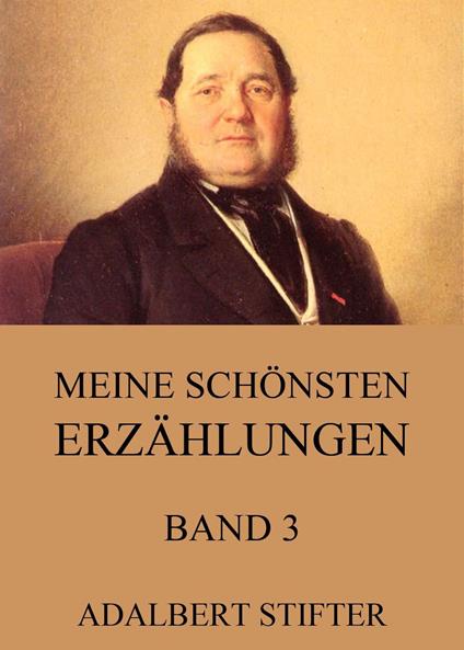 Meine schönsten Erzählungen, Band 3