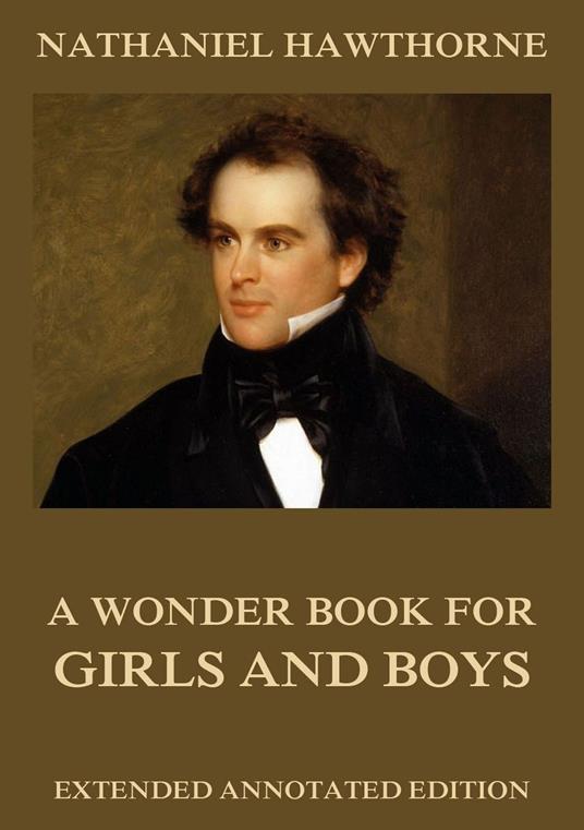 A Wonder Book For Girls & Boys - Nathaniel Hawthorne,Walter Crane - ebook
