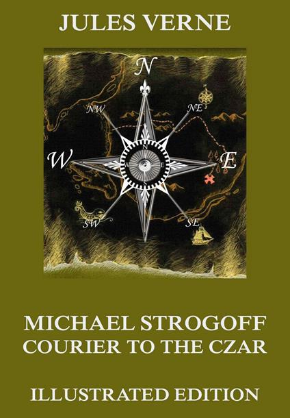 Michael Strogoff - Courier To The Czar