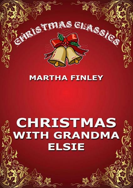 Christmas With Grandma Elsie