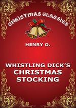 Whistling Dick's Christmas Stocking