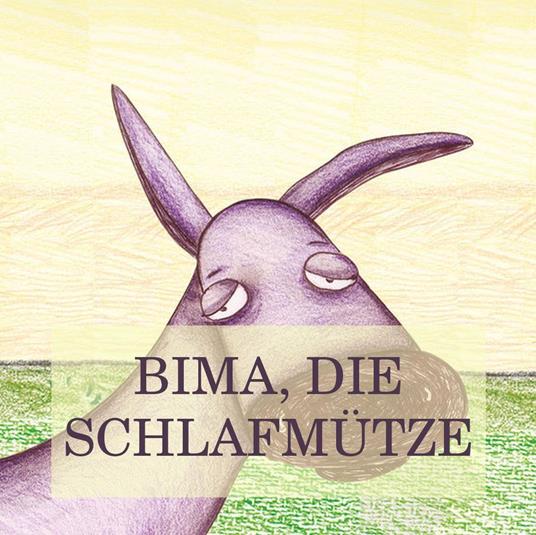 Bima, die Schlafmütze - Jürgen Beck - ebook