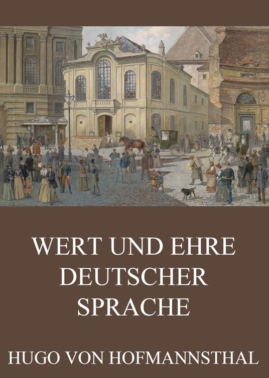 Wert und Ehre deutscher Sprache
