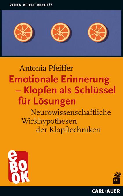 Emotionale Erinnerung – Klopfen als Schlüssel für Lösungen