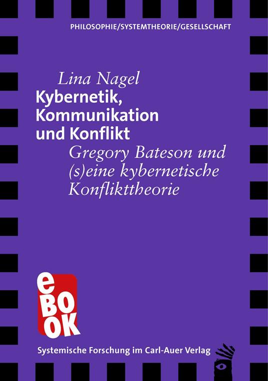 Kybernetik, Kommunikation und Konflikt