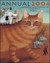 Bologna annual 2004. Illustrators of children's books - copertina