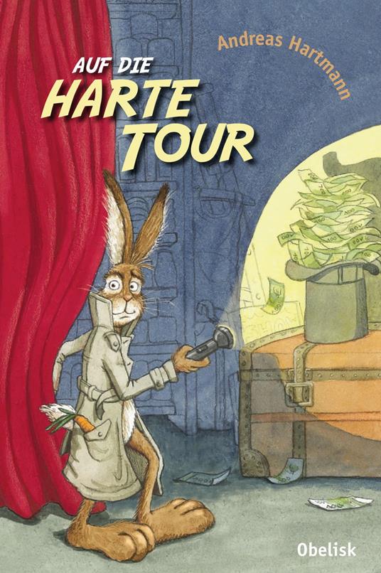 Auf die harte Tour - Hartmann Andreas,Ulla Mersmeyer - ebook